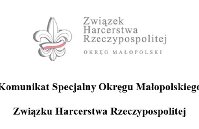 Komunikat Specjalny Okręgu Małopolskiego Związku Harcerstwa Rzeczypospolitej